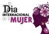 Día Internacional de la Mujer: Conoce más sobre su historia Día Internacional de la Mujer 2017